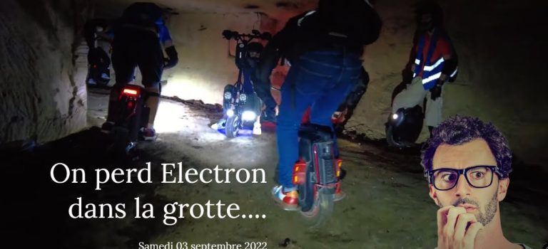 On perd Electron dans les grottes de Bordeaux, le samedi 03 septembre 2022