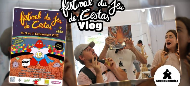 Vlog sur le festival du jeu de Cestas 2022 en gironde