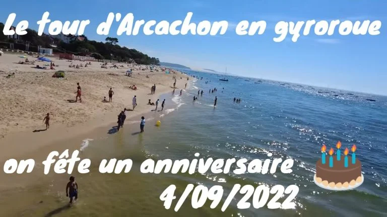 VLOG tour d&rsquo;Arcachon en gyroroue 4 septembre 2022 et un anniversaire ^^