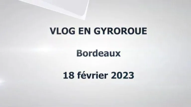 VLOG en gyroroue sur BORDEAUX le 18 février 2023 #vlog #gyroroues #wheelers