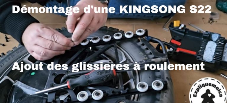 TUTO #Démontage #Kingsong #KS #S22 et ajout des #glissières à roulement par expliquemoica