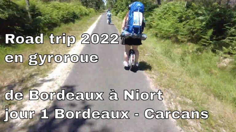 ROAD TRIP en gyroroue de Bordeaux - NIORT 2022