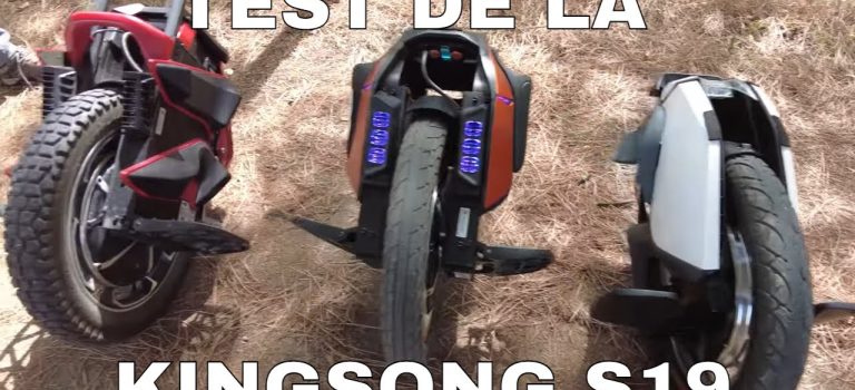 TEST DE LA NOUVELLE KINGSONG S19 à TOULOUSE