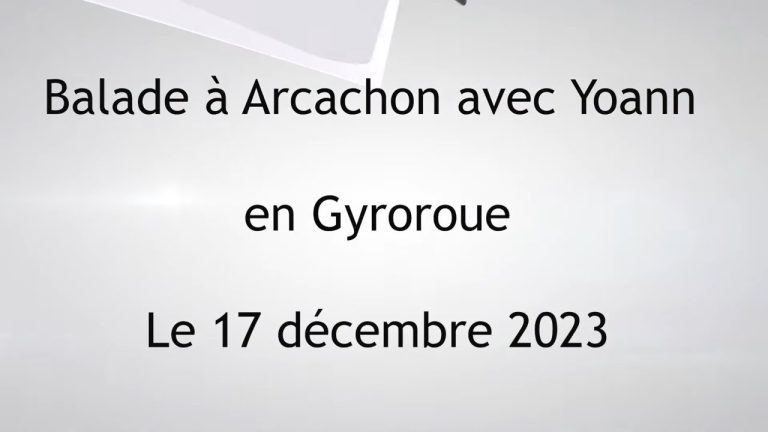 Arcachon avec Yoann le 17 decembre 2023