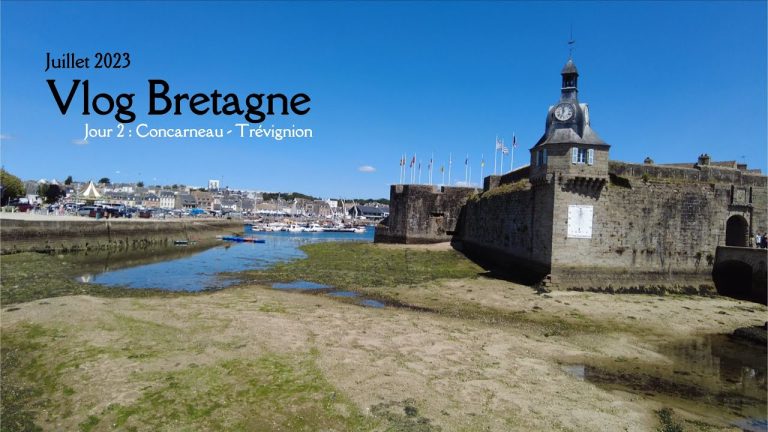 Vlog bretagne 2023 jour 2 : Concarneau – Trévignion