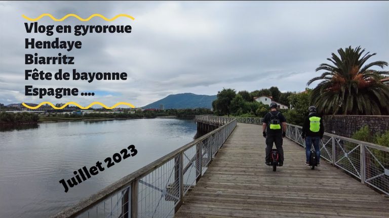 Vlog en gyroroue Hendaye , Biarritz, Fête de Bayonne, Espagne ….juillet 2023 #hendaye  #gyroroue