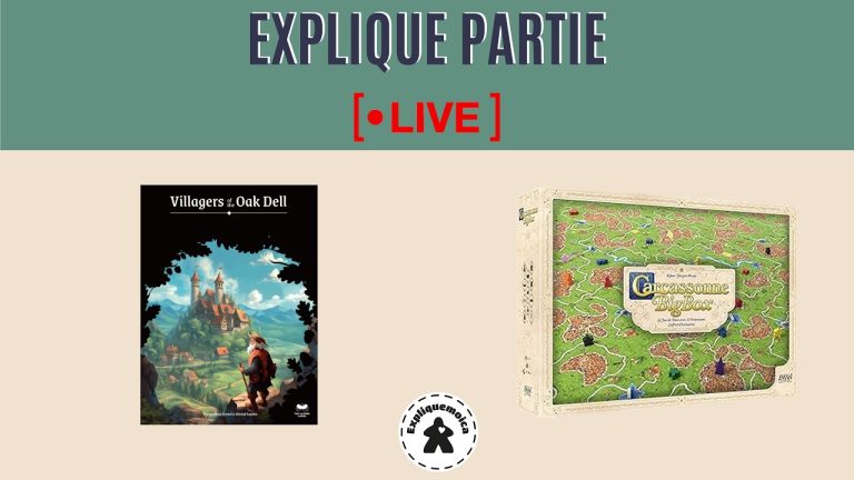 On joue avec Rémy et Ilias à Villagers of the OAK DELL + Carcassonne Big Box