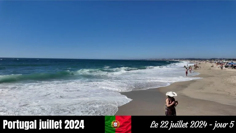 Portugal vlog jour 5/8 – juillet 2024