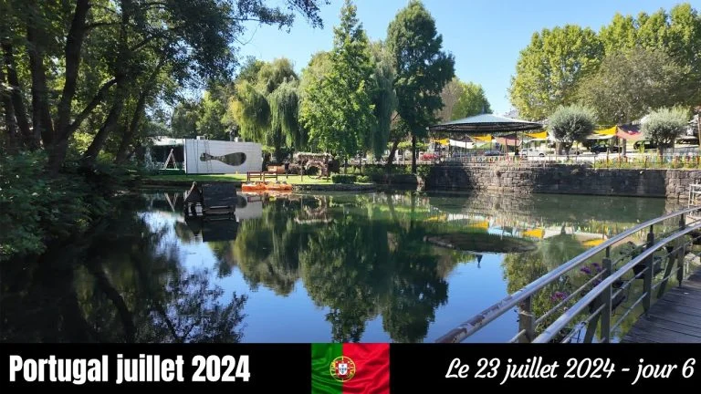 Portugal vlog jour 6/8 – juillet 2024
