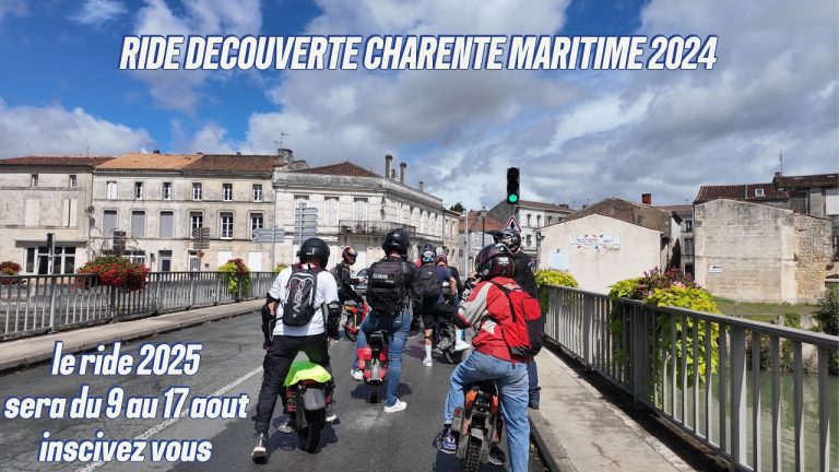 RIDE DECOUVERTE CHARENTE MARITIME 2024 – bientôt un an