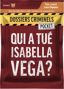 Dossiers Criminels Pocket - Qui a tué Isabella Vega?
