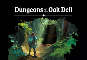 Dungeon Of The Oak Dell